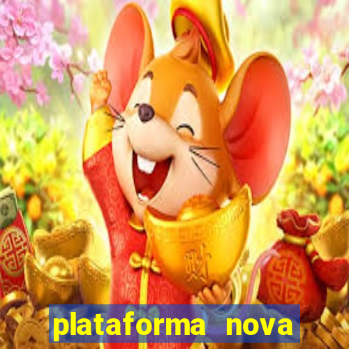 plataforma nova pagando bet